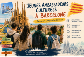 Jeunes Ambassadeurs Culturels à Barcelone