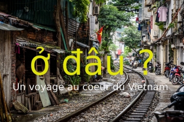 ? ?âu ? - Reportage à travers le Vietnam