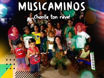 MUSICAMINOS : chante ton rêve (cántame un sueño)