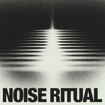 Noise Ritual (Live Session)