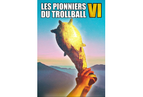 Les Pionniers du Trollball 7