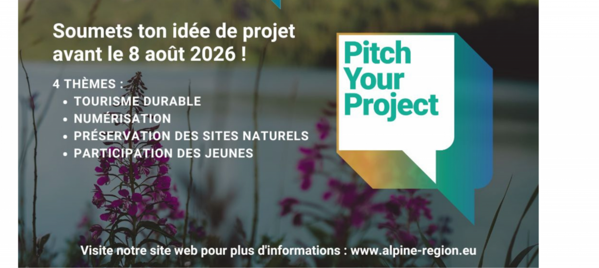 Pitch your project 2026, un concours pour soutenir votre projet dans les Alpes