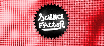 Collégiens, lycéens, le concours Science Factor 2021-2022 est lancé !